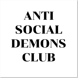 ANTI SOCIAL DEMONS CLUB Posters and Art